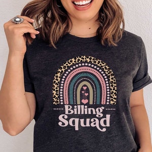 Billing Squad Rainbow Shirt, Medical Coding TShirt, Clinical Coder Gifts, Hospital Biller Nurse, Billing Specialist Tees, Coding Officer