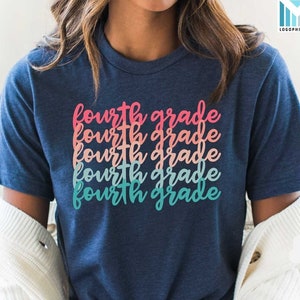 Retro Fourth Grade Teacher Shirt, Cute 4th Grade Teacher Tshirt, Colourful Teacher Team Tees, Summer Teacher Shirts, Classroom Teacher Gift