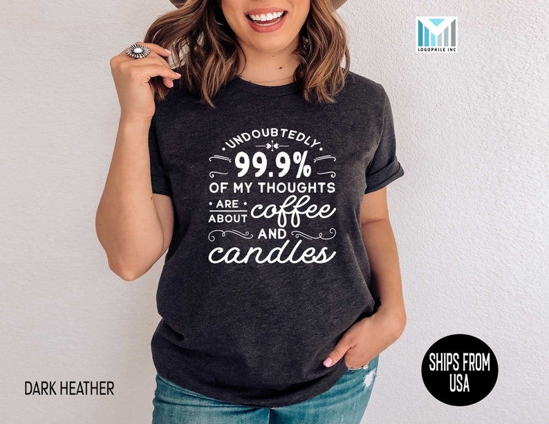 Coffee and Candles Shirt Funny Candle Maker Tshirt Candle Etsy