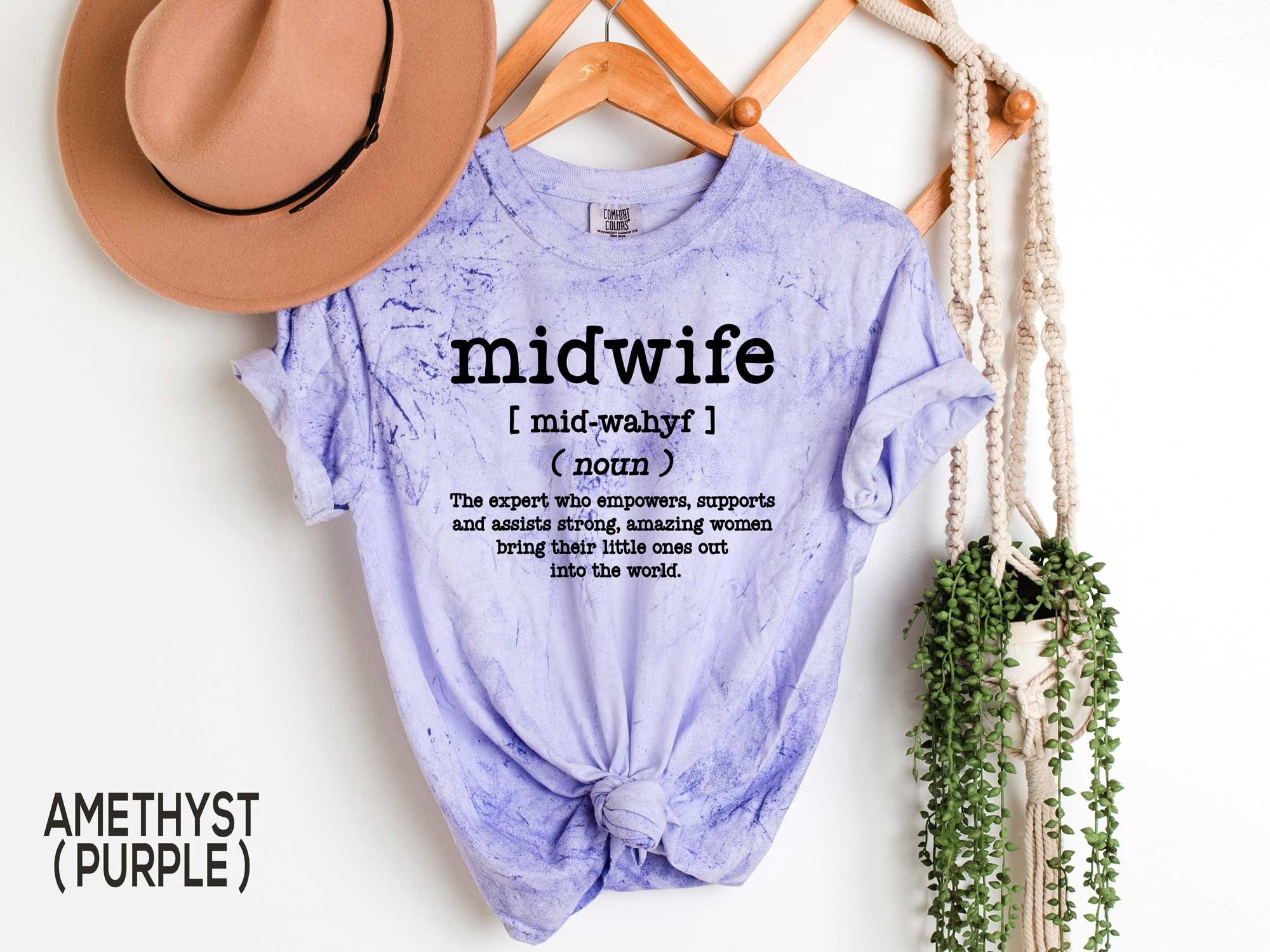 Midwife Tie Dye Shirt Midwife Gift Midwife Birth T Shirt Shirt for Midwife Birth Worker Shirt Floral Midwife Shirt Midwife Shirt