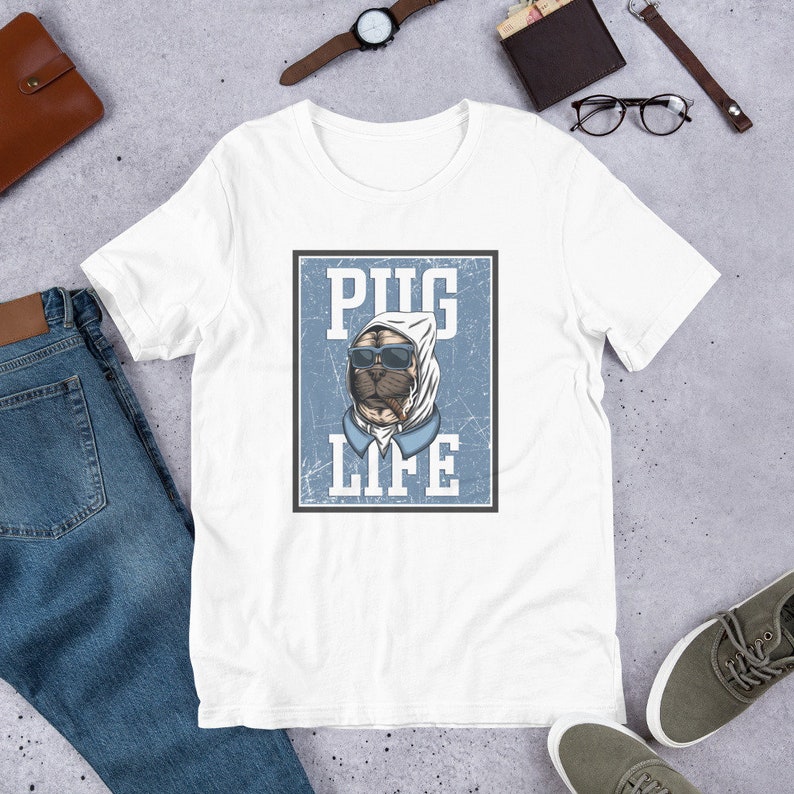 Funny Pug Life White T-Shirt  Funny Pug Dad  Mom Shirt  Pug image 0