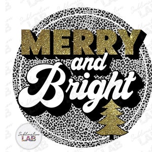 Feliz y brillante Navidad en blanco y negro PNG Diseño de sublimación / Leopard Circle Retro Tshirt Design Christmas Cheetah Descarga digital
