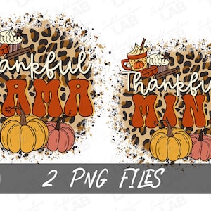 Thankful Mama and Mini Fall PNG Sublimation Design / Thanksgiving PNG Pumpkin Boho Leopard Tshirt Design Digital Download SublimationLab