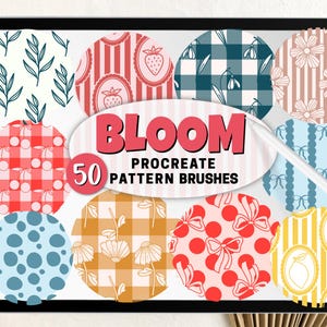 May include: A digital tablet displays a collection of 50 Procreate pattern brushes with various designs. The word "BLOOM" is in large pink letters, and the patterns include floral, gingham, and polka dots. A white stylus rests on the screen.
