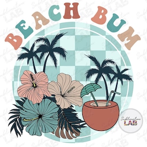 Beach Bum PNG: Floral Hawaii Summer Design (Digital Download)