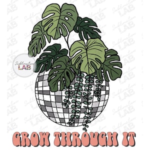 Wachsen durch es psychische Gesundheit Png Disco Ball Pflanzer Sublimation Design | Pflanzenliebhaber Topf Beliebte Trendy Tshirt Design Digital Download