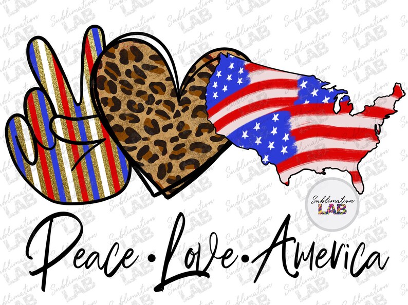 Download Peace Love America Sublimation Design File PNG | Etsy