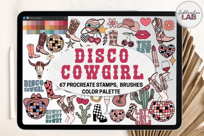 May include: A digital illustration set of 67 Procreate stamps and brushes featuring a disco cowgirl theme. The set includes a color palette, cowboy boots, cherries, cacti, disco balls, and the text "Disco Cowgirl", "Howdy", "Yee Haw", and "Let's Go Girls".