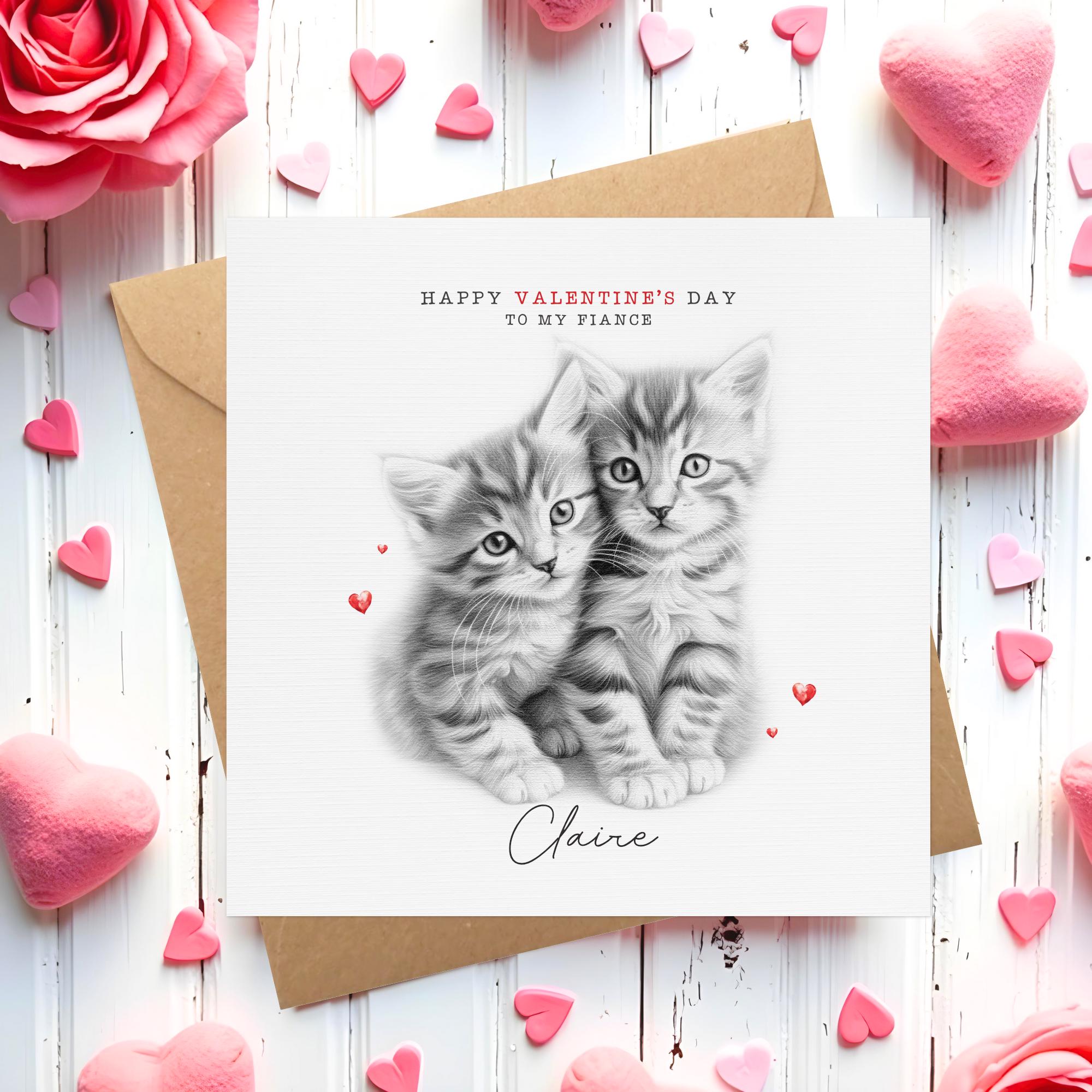Kitten Valentine's card - Personalised card for Girlfriend, Fiancé or Wife