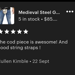 May include: A medieval steel codpiece, a piece of armor, is shown in the image. The text in the image says "The cod piece is awesome! And good string straps !" and "Cullen Kimble &bull; 22 Sept".