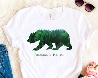 Preserve & Protect Bear T Shirt Tank Tops Kids T-Shirt Sweatshirt Hoodie, Vintage National Park Bear TShirt, Camping Forest Outdoor Shirts