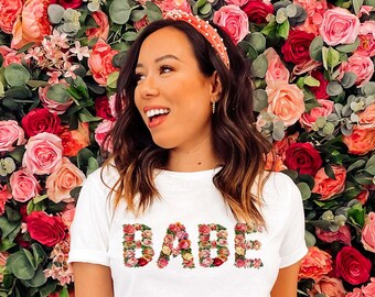 Babe Shirt Floral Bride And Babe Shirts Bride to Be Shirt Bridal Shower Engagement Modern Bride Gift Bridal Party Ideas Bachelorette Party