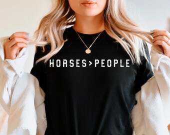 Horse Shirt, Funny Horse Over People T Shirt Tank Tops T-Shirt Sweatshirt Hoodie, Cute Horse Girl Shirt, Horse Lover Gift, Horse TShirt