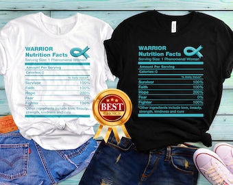 Ovarian Cancer Shirt, Ovarian Cancer Nutrition Facts T Shirt Tank Top Kid T-Shirt Sweatshirt Hoodie, Teal Ribbon TShirt