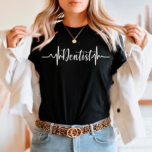 Dentist Shirt, Dentist Heartbeats T Shirt Tank Top Kid T-Shirt Sweatshirt Hoodie, Dentist Gift, Dental Hygienist Shirt, Dental Student Gift