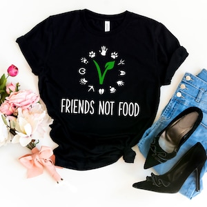 Vegan Shirt, Friends Not Food Shirt, Plant Based Shirt, Vegan Present, Herbivore, Vegan Gift Vegan T Shirt, Vegetarian Shirt, Vegan Clothing