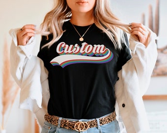 Custom Retro Shirt, Custom Text Shirt, Personalized Tee, Customized 70s 80s Retro Shirt, Custom Sorority Retro Shirt, Custom Names TShirt