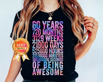 Funny 60th Birthday Shirt 60th Birthday Gift for Men and Women 60 Years of Being Awesome Oldmeter 60 Years Old T Shirts Sixty Birthday Shirt