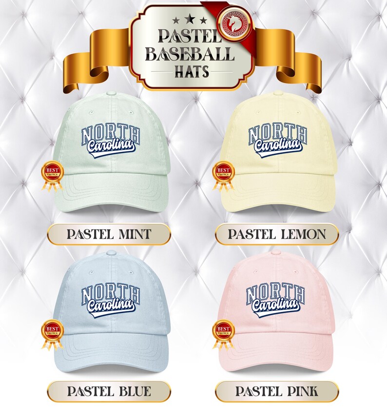 May include: Four pastel baseball caps in mint, lemon, blue, and pink. Each cap displays "North Carolina" in a script font. The hats are presented against a white, quilted backdrop.