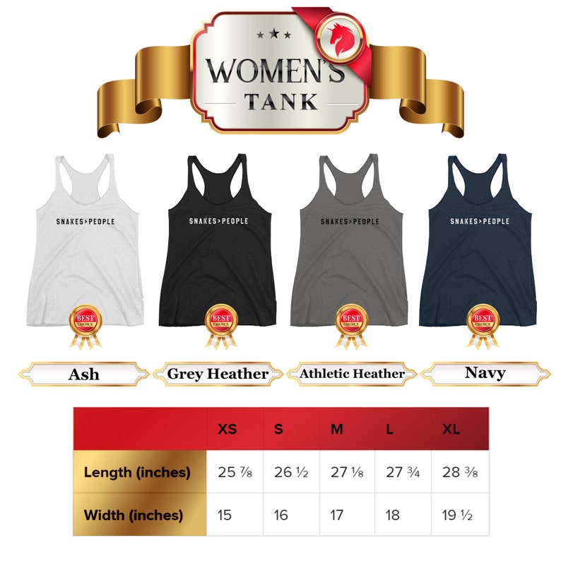 May include: A size chart for a women's tank top in five colors: ash, grey heather, athletic heather, navy, and black. The tank top features the text "Snakes People" printed on the front. The size chart shows the length and width in inches for sizes XS, S, M, L, and XL.