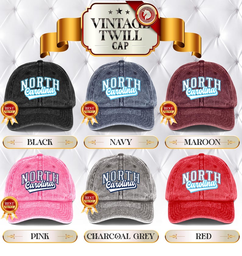 May include: A selection of vintage twill caps in colours such as black, navy, maroon, pink, charcoal grey, and red. Each cap displays the text "North Carolina". The caps are presented with a "Best Choice" badge.