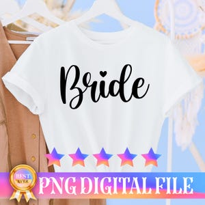 bride shirt png svg pdf, wedding png svg, bridal png svg, diamond ring, bridal party png svg, bachelorette party png svg, bride squad bundle