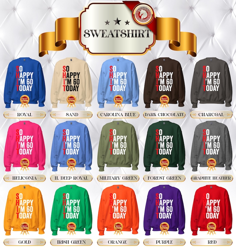 So Happy I'm Sixty T-Shirt, Funny 60th Birthday Shirt, 60th Birthday Gift For Men & Women, 60 Years Old Shirt, Funny 60th Birthday Gift image 18