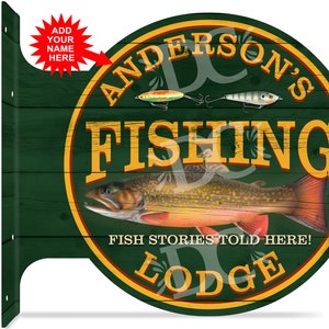 Fishing Lodge Double Sided Sign, Custom Fishing Cabin Sign, Custom Lake House Sign, Bait Shop Decor, Personalized Cottage Decor