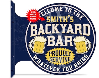 Personalized Backyard Bar Sign: Double Sided Patio Decor