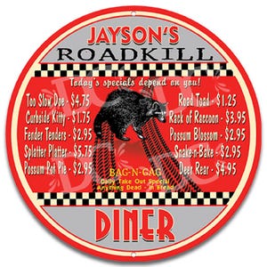 Funny Diner Signs, Roadkill Sign, Restaurant Custom Diner Sign, Novelty Tin Sign, Cooking Signs, Fun Kitchen Signs, Metal Restaurant Sign