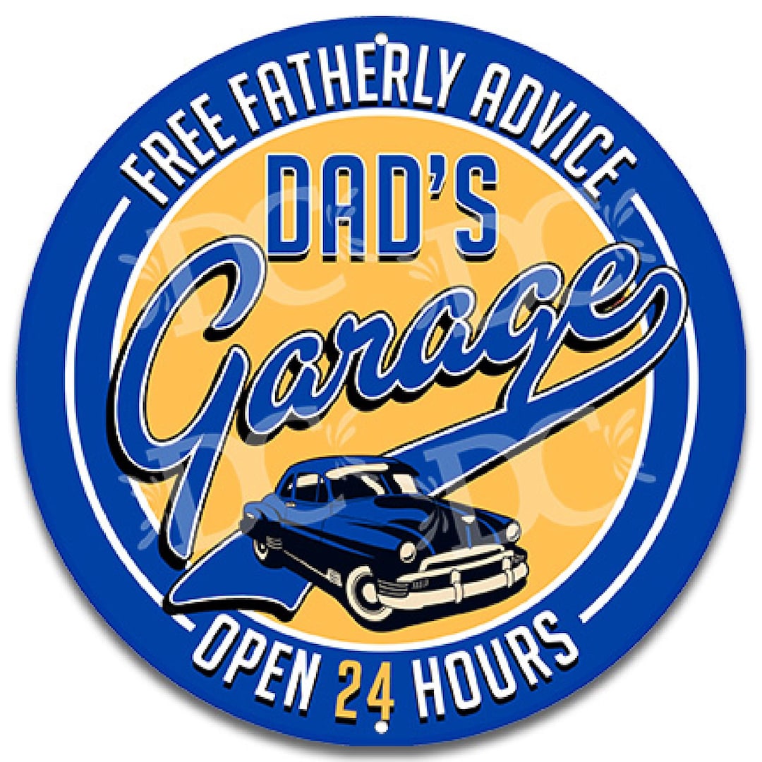 Dad's Garage Metal Sign: Fatherly Advice, Classic Car Art - Etsy