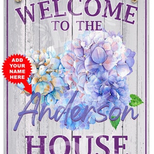 Blue Hydrangea Decorative Home Welcome Sign, Hydrangea Flowers Signs, Hydrangea Porch Sign, Roses Decor, Flowers Welcome Sign Personalilzed