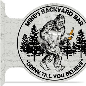 Bigfoot Backyard Bar Double Sided Sign, Sasquatch Bar Signs, Custom Bar ...