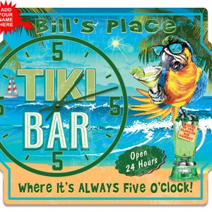 Tiki Bar Sign, Customized Tiki Signs, Tiki Bar Clocks, Always Five O'clock, It's Always 5'Oclock, Beach Signs, Tequila Signs, Margarita Sign