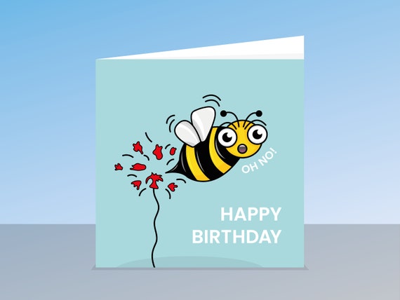 Bee Birthday Card - | Funny Happy Greetings | For Kids | Brother, Sister, Friend, Mum, Dad, Grandad, Gran, Nanny, | Husband, Wife, Children