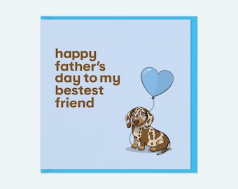 Dachshund Fathers Day Card | Sausage Dog Fathers Day Card | Chocolate Dapple | Fathers Day Card From The Dog | Dog Dad Dog Papa Card