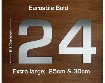 EXTRA LARGE Eurostile Bold Stainless Steel House Number - 25cm/30cm heights
