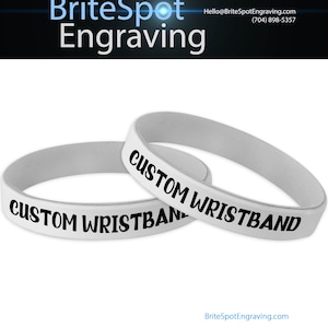 Laser Engraved Wristband - Custom Personalized Silicone Wristbands and Bracelets for your Cause or Event
