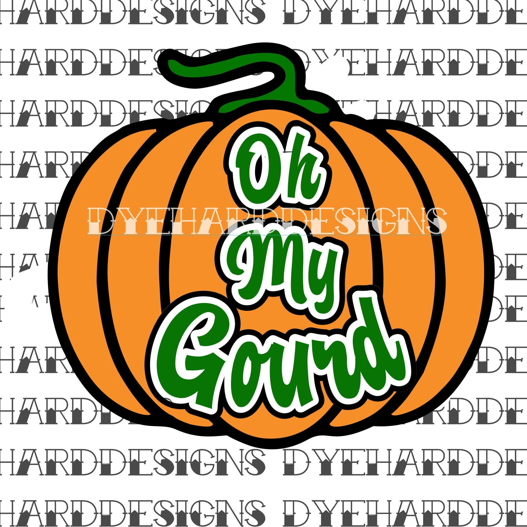 Oh My Gourd svg png jpg eps dxf and pdf Files | Etsy