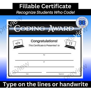Puede incluir: Un certificado rellenable con un diseño azul y blanco, con el texto "CODING AWARD" y "¡Reconoce a los estudiantes que codifican!" Incluye espacio para escribir el nombre y la fecha del destinatario. El certificado tiene dos gráficos de portátiles con símbolos de codificación.