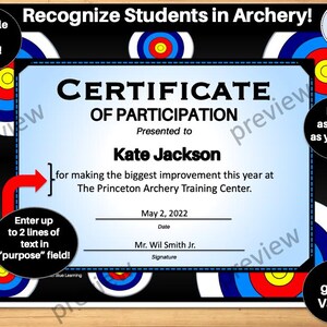 May include: A blue and black certificate with a target design border. The certificate reads "Certificate of Participation" and is presented to "Kate Jackson" for making the biggest improvement this year at The Princeton Archery Training Centre. The date is 2 May 2022. The signature line reads "Mr. Wil Smith Jr.".