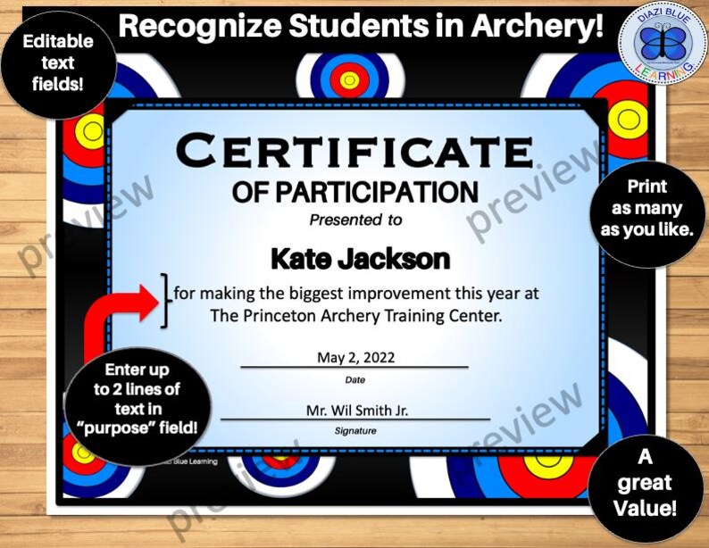 May include: A blue and black certificate with a target design border. The certificate reads "Certificate of Participation" and is presented to "Kate Jackson" for making the biggest improvement this year at The Princeton Archery Training Centre. The date is 2 May 2022. The signature line reads "Mr. Wil Smith Jr.".