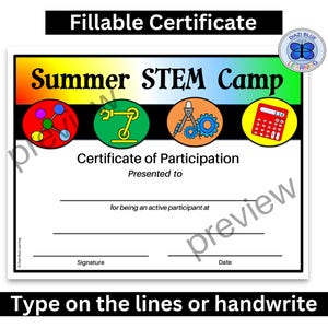 Puede incluir: Un certificado de participación imprimible para un campamento de verano de STEM. El certificado tiene un encabezado colorido con iconos que representan la ciencia, la tecnología, la ingeniería y las matemáticas. El certificado está listo para ser completado con el nombre del participante y la fecha.