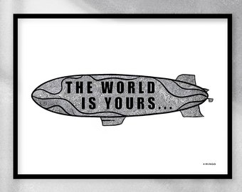 Scarface Movie Poster, The World Is Yours Blimp, Tony Montana Gangster Film, Abstract Motivational Poster, Patterned Zentangle Drawing