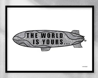 Al Pacino Tony Montana Scarface Poster, The World Is Yours Blimp Print. Gangster Movie Film Art Print