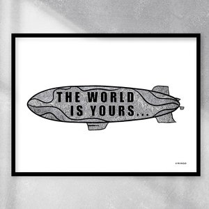 Scarface Movie Poster, The World Is Yours Blimp, Tony Montana Gangster Film, Abstract Motivational Poster, Patterned Zentangle Drawing