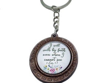 I Will Walk By Faith Even When I Cannot See keychain, Bible Verse Quote, Motivational Keychain, inspiration, Gift, keyring, Accessory