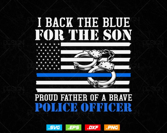 Thin Blue Line Shirt - Proud Father Of Police Officer Son Thin Blue Line Shirt - Proud Father Of Police Officer Son