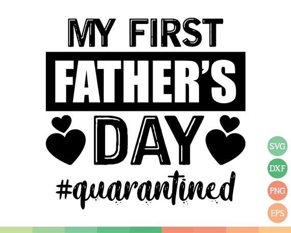 Download My First Fathers Day Svg Happy Father S Day Svg Dad Svg Etsy