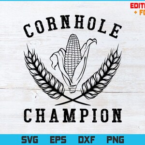 Cornhole Champion Game Design de camiseta editável em Ai Png Svg Corte de arquivos para impressão, arquivos Cornhole svg para cricut, arquivos de corte